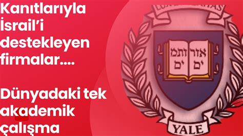 yale üniversitesi israil desteği